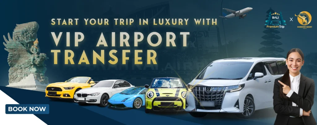 VIP Airpot Transfer with Bali Premium Trip x Komodo Luxury