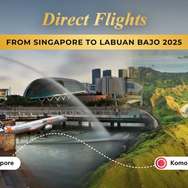 Direct Flights from Singapore to Labuan Bajo 2025: Your Ultimate Guide to Komodo Island